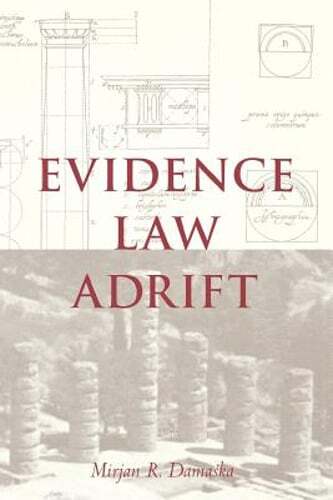Evidence law adrift mirjan - law, by