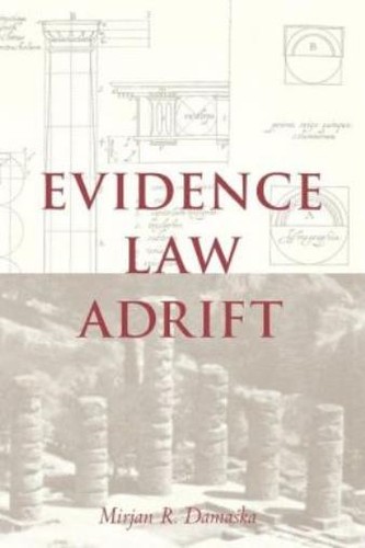 Evidence law adrift - evidence,