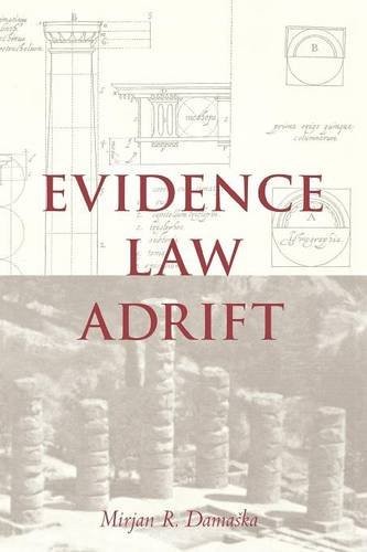 Evidence law adrift mirjan - evidence,